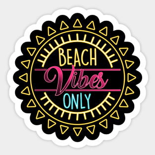 Beach Vibes Only (Miami Nights) Sticker